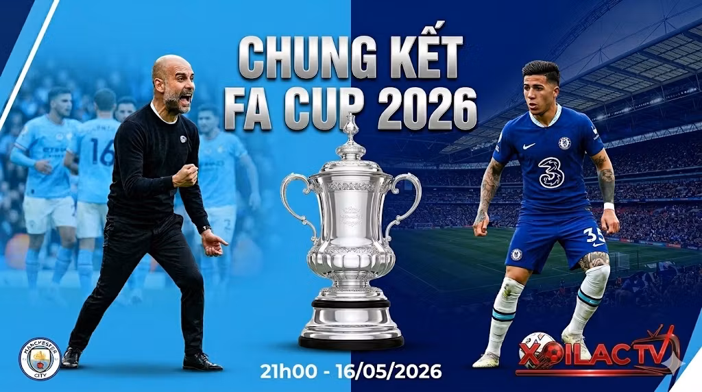Banner quảng cáo trận chung kết FA Cup 2026 giữa Man City và Chelsea: Pep Guardiola và Enzo Fernandez đối diện chiếc cúp FA sáng bóng trên nền Wembley mờ, bao gồm logo Xoilac TV.