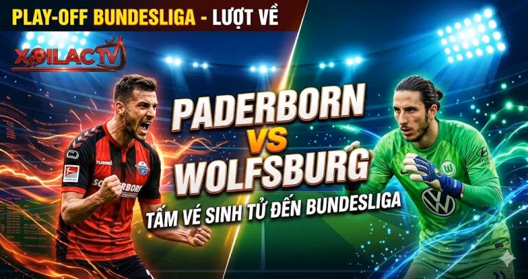 Nhận định soi kèo Paderborn vs Wolfsburg lúc 1h30 ngày 26/05. Tấm vé sinh tử quyết định thăng hạng Bundesliga - Đồ họa Xoilac TV.